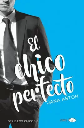 CHICOS, LOS. LIBRO 2. CHICO PERFECTO, EL