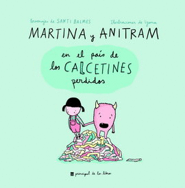 MARTINA Y ANITRAM EN EL PAÍS DE LOS? CALCETINES PERDIDOS