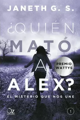 ¿QUIÉN MATÓ A ALEX? EL MISTERIO QUE NOS UNE