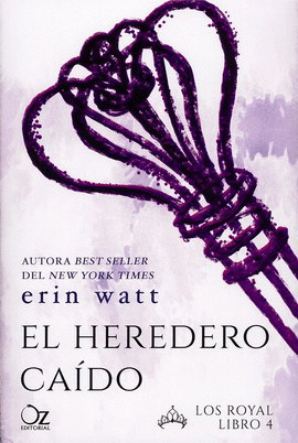 ROYAL, LOS. LIBRO 4. EL HEREDERO CAÍDO