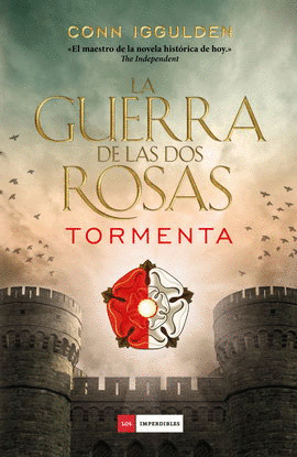 GUERRA DE LAS DOS ROSAS, LA. TORMENTA