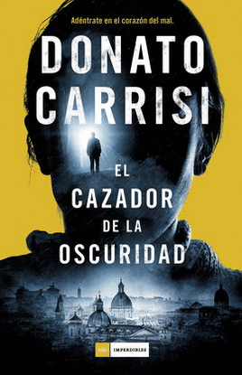 CAZADOR DE LA OSCURIDAD, EL