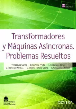 TRANSFORMADORES Y MÁQUINAS ASÍNCRONAS PROBLEMAS RESUELTOS
