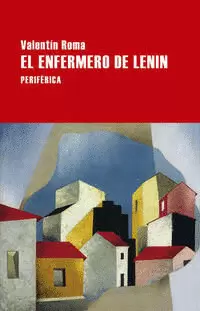 EL ENFERMERO DE LENIN