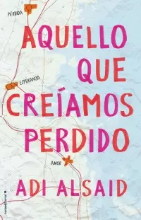 AQUELLO QUE CREIAMOS PERDIDO