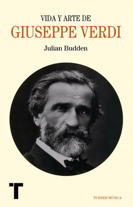 VERDI. VIDA Y ARTE