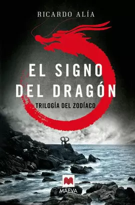 TRILOGÍA DEL ZODÍACO 1. EL SIGNO DEL DRAGÓN