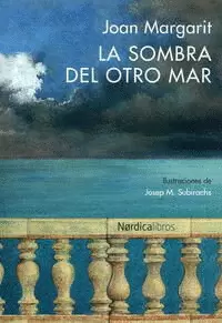 LA SOMBRA DEL OTRO MAR