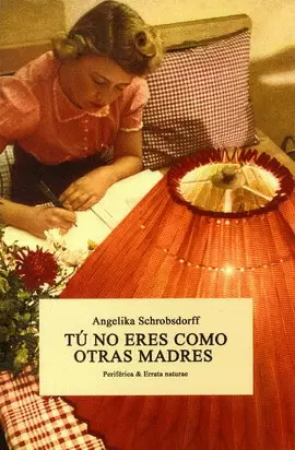 TÚ NO ERES COMO OTRAS MADRES