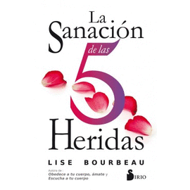 LA SANACION DE LAS 5 HERIDAS