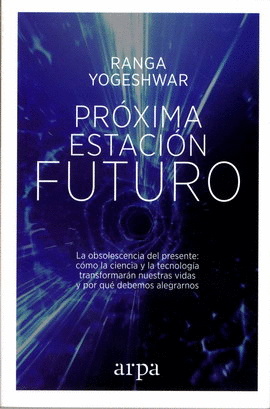 PRÓXIMA ESTACIÓN: FUTURO