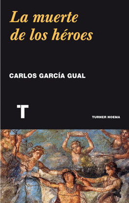 MUERTE DE LOS HÉROES, LA