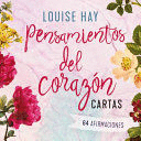 PENSAMIENTOS DEL CORAZON : CARTAS