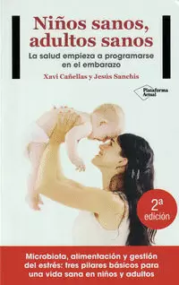 NIÑOS SANOS, ADULTOS SANOS