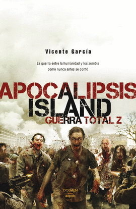 APOCALIPSIS ISLAND. GUERRA TOTAL Z