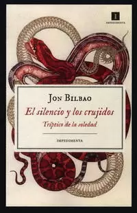 EL SILENCIO Y LOS CRUJIDOS