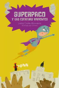 SUPERPAGO Y LAS ESTATUAS VIVIENTES