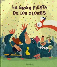 LA GRAN FIESTA DE LOS OLORES