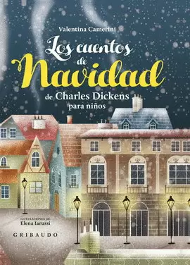 CUENTOS DE NAVIDAD DE CHARLES DICKENS PARA NIÑOS, LOS
