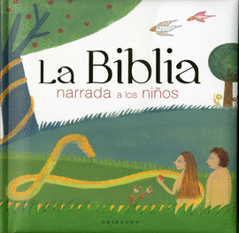 BIBLIA NARRADA A LOS NIÑOS, LA