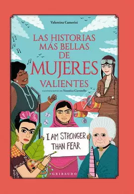 HISTORIAS MÁS BELLAS DE MUJERES VALIENTES, LAS