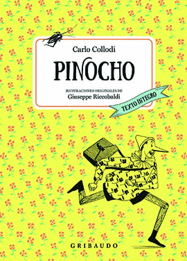 PINOCHO TEXTO ÍNTEGRO (INCLUYE PÓSTER DE LAS MENTIRIJILLAS)