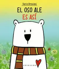 EL OSO ALE ES ASÍ
