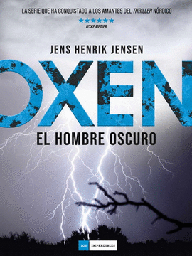 OXEN. EL HOMBRE OSCURO