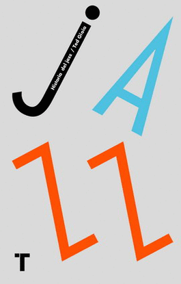 HISTORIA DEL JAZZ (EDICIÓN ESPECIAL)