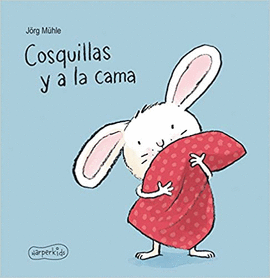 COSQUILLAS Y A LA CAMA