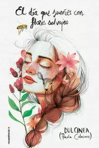 EL DÍA QUE SUEÑES CON FLORES SALVAJES