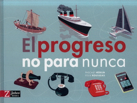 PROGRESO NO PARA NUNCA, EL