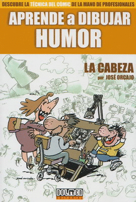 APRENDE A DIBUJAR HUMOR. LA CABEZA