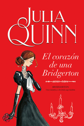 CORAZON DE UNA BRIDGERTON (BRIDGERTON) VOL. 6, EL