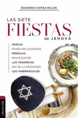 LAS SIETE FIESTAS DE JEHOVÁ