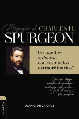 BIOGRAFIA DE CHARLES SPURGEON