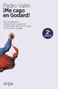 ¡ME CAGO EN GODARD!