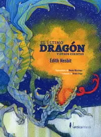 EL ÚLTIMO DRAGÓN Y OTROS CUENTOS