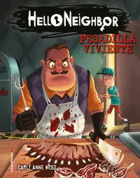 HELLO NEIGHBOR 2 - PESADILLA VIVIENTE. HELLO NEIGHBOR 2