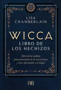 WICCA, LIBRO DE LOS HECHIZOS