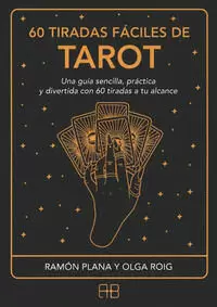 60 TIRADAS FÁCILES DE TAROT