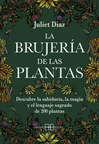 LA BRUJERÍA DE LAS PLANTAS