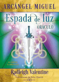 ARCÁNGEL MIGUEL: ESPADA DE LUZ: ORÁCULO
