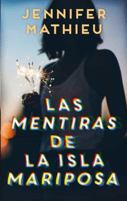 LAS MENTIRAS DE LA ISLA MARIPOSA