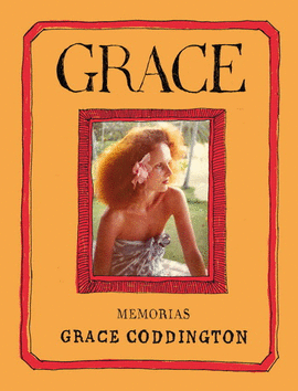 GRACE. MEMORIAS (NUEVA EDICIÓN)