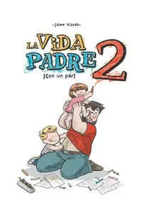 LA VIDA PADRE (2)