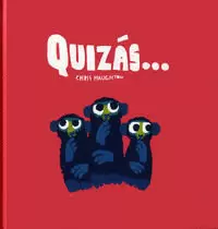 QUIZÁS