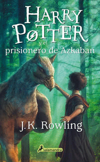 HARRY POTTER Y EL PRISIONERO DE AZKABAN. LIBRO 3. EDICIÓN GRYFFINDOR