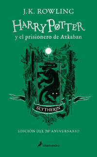 HARRY POTTER Y EL PRISIONERO DE AZKABAN. LIBRO 3. EDICIÓN SLYTHERIN