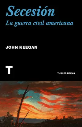 SECESION. LA GUERRA CIVIL AMERICANA